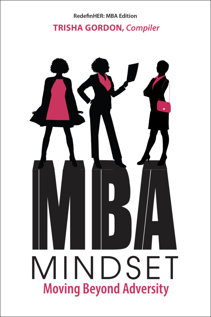 MBA Mindset Moving Beyond Adversity